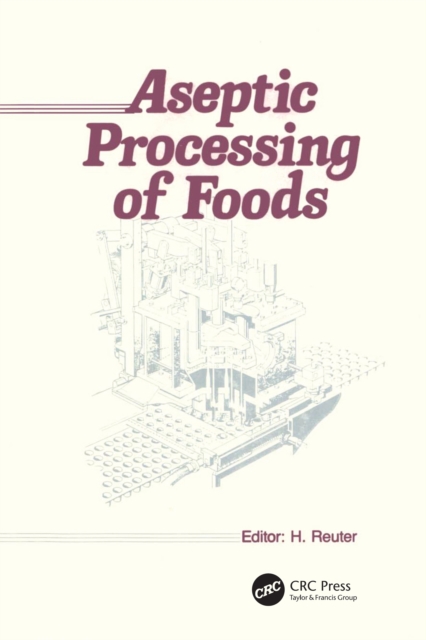 Aseptic Processing of Foods, PDF eBook
