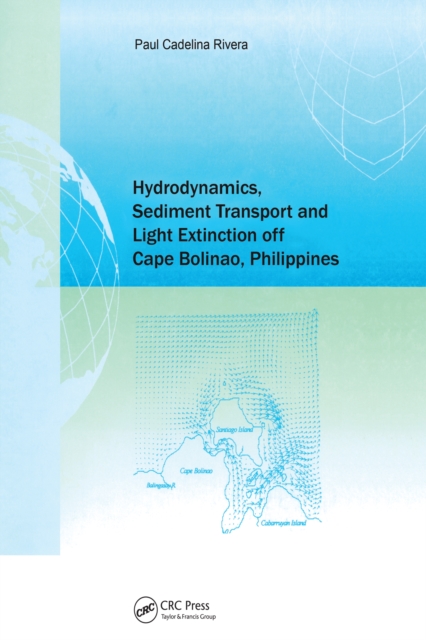 Hydrodynamics, Sediment Transport and Light Extinction Off Cape Bolinao, Philippines, PDF eBook