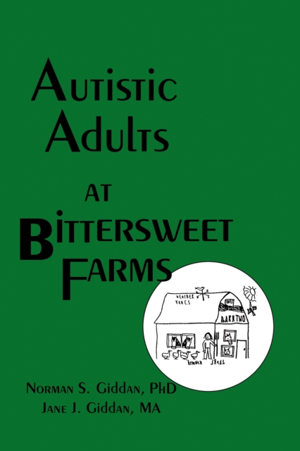 Autistic Adults at Bittersweet Farms, PDF eBook