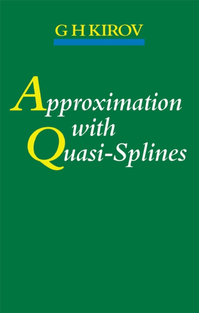Approximation with Quasi-Splines, PDF eBook
