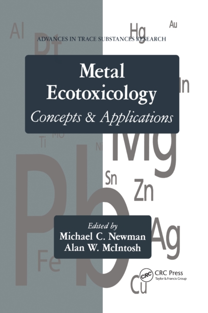 Metal Ecotoxicology Concepts and Applications, PDF eBook