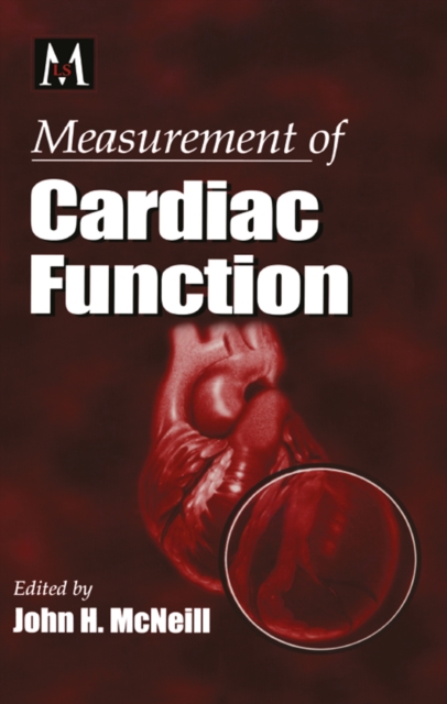 Measurement of Cardiac Function : Approaches, Techniques, and Troubleshooting, PDF eBook