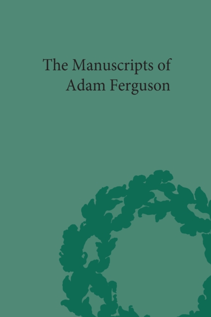 The Manuscripts of Adam Ferguson, PDF eBook