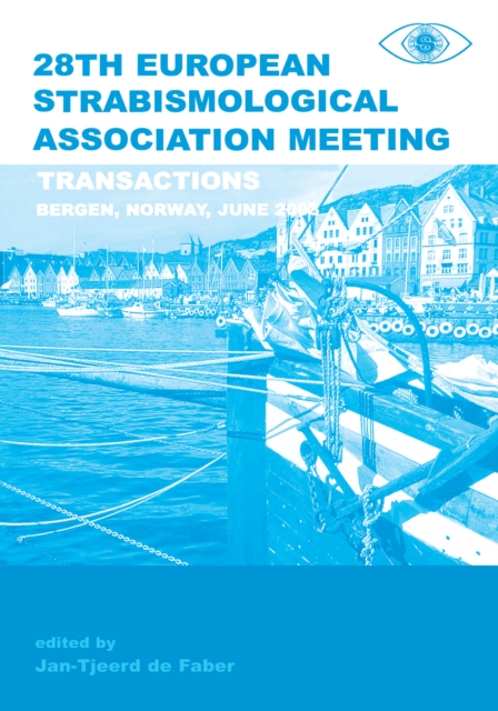 Transactions 28th European Strabismological Association Meeting : Transactions of the 28th ESA Meeting, Bergen Norway, June 2003, PDF eBook