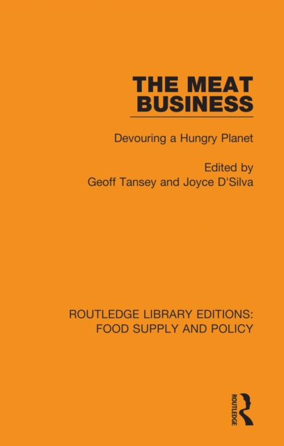 The Meat Business : Devouring a Hungry Planet, EPUB eBook