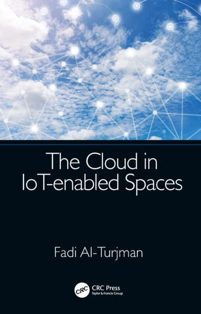 The Cloud in IoT-enabled Spaces, PDF eBook
