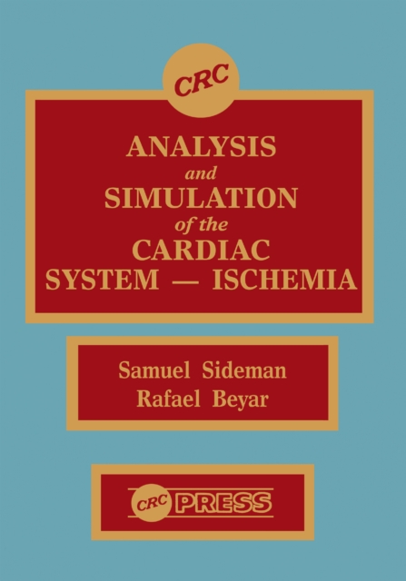 Analysis and Simulation of the Cardiac System Ischemia, EPUB eBook