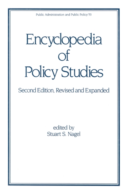 Encyclopedia of Policy Studies, Second Edition,, EPUB eBook