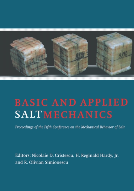 Basic and Applied Salt Mechanics : Proceedings of the 5th Conference on Mechanical Behaviour of Salt, Bucharest, 9-11 August 1999, EPUB eBook
