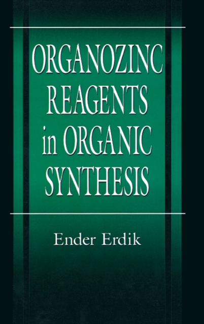 Organozinc Reagents in Organic Synthesis, EPUB eBook