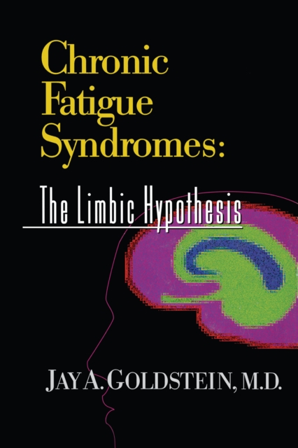 Chronic Fatigue Syndromes : The Limbic Hypothesis, EPUB eBook