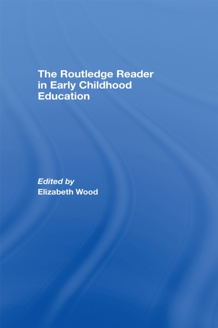 The Routledge Reader in Early Childhood Education, EPUB eBook