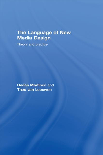 The Language of New Media Design : Theory and Practice, EPUB eBook