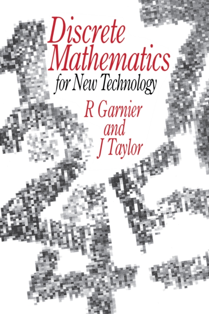 Discrete Mathematics : for New Technology, EPUB eBook