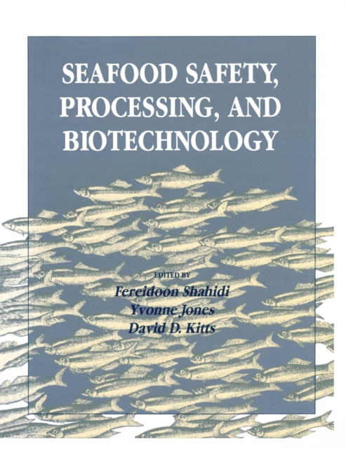 Seafood Safety, Processing, and Biotechnology, EPUB eBook