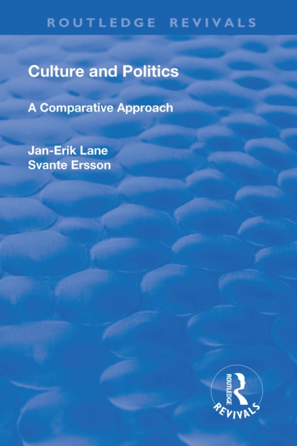Culture and Politics : A Comparative Approach, EPUB eBook