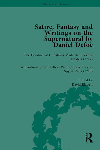 Satire, Fantasy and Writings on the Supernatural by Daniel Defoe, Part II vol 5, EPUB eBook