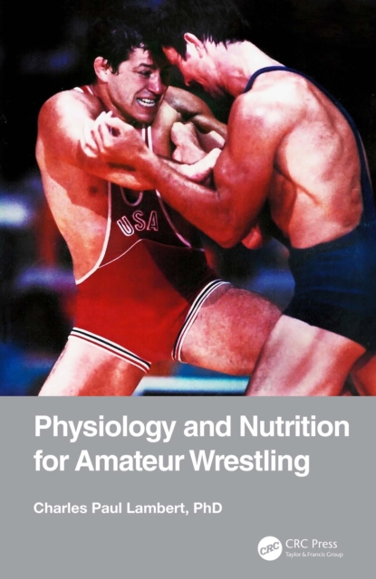 Physiology and Nutrition for Amateur Wrestling, EPUB eBook
