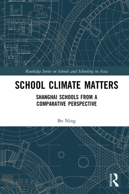 School Climate Matters : Shanghai Schools from a Comparative Perspective, PDF eBook