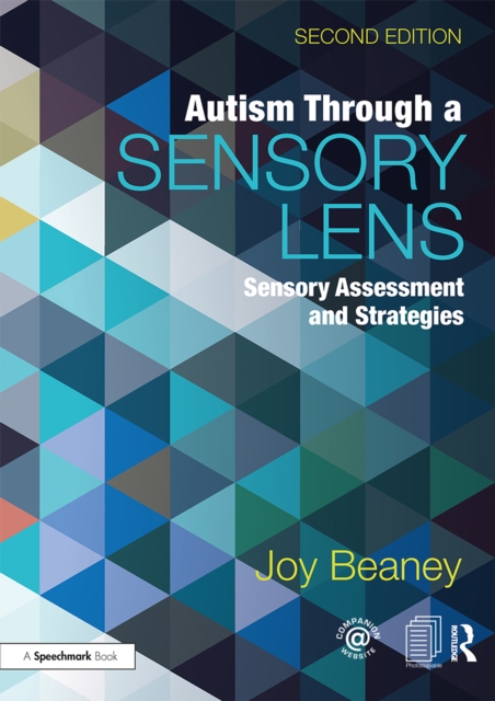 Autism Through A Sensory Lens : Sensory Assessment and Strategies, EPUB eBook