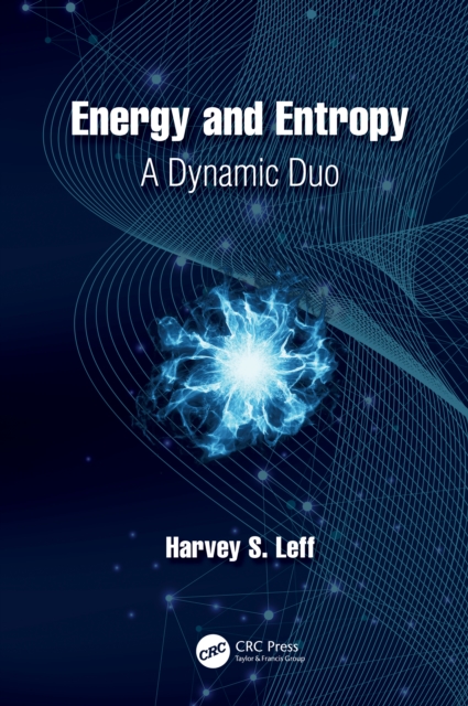 Energy and Entropy : A Dynamic Duo, PDF eBook