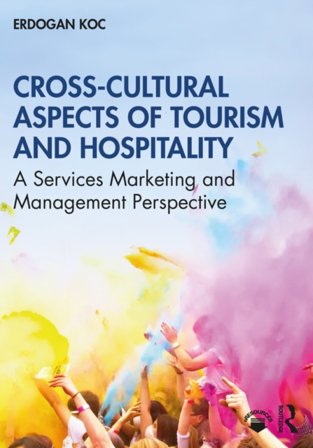 Cross-Cultural Aspects of Tourism and Hospitality : A Services Marketing and Management Perspective, EPUB eBook