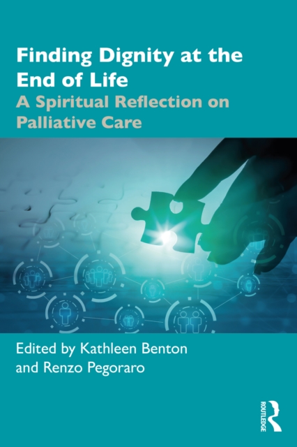 Finding Dignity at the End of Life : A Spiritual Reflection on Palliative Care, EPUB eBook