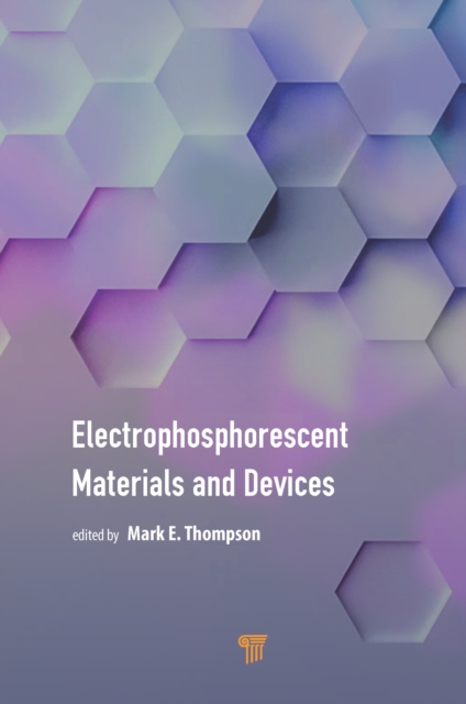 Electrophosphorescent Materials and Devices, EPUB eBook