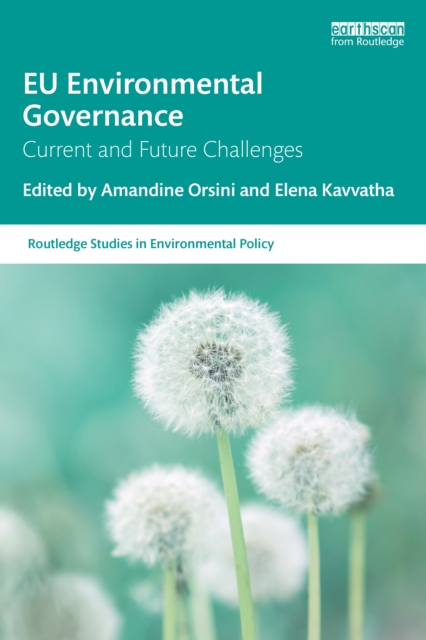 EU Environmental Governance : Current and Future Challenges, EPUB eBook