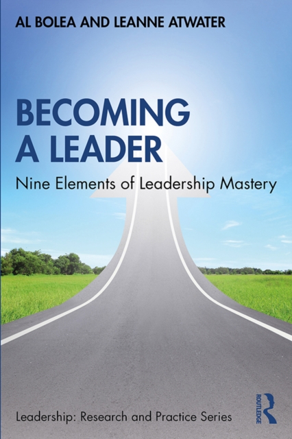 Becoming a Leader : Nine Elements of Leadership Mastery, EPUB eBook