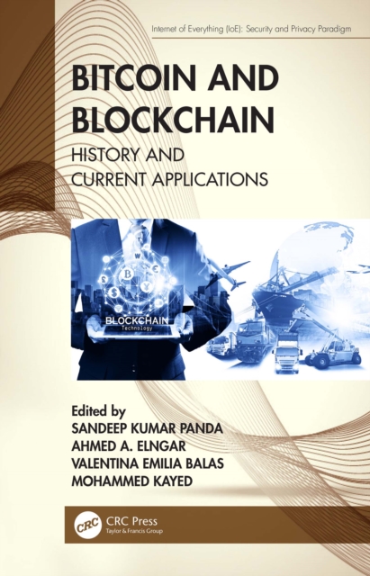 Bitcoin and Blockchain : History and Current Applications, PDF eBook