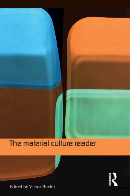 The Material Culture Reader, EPUB eBook