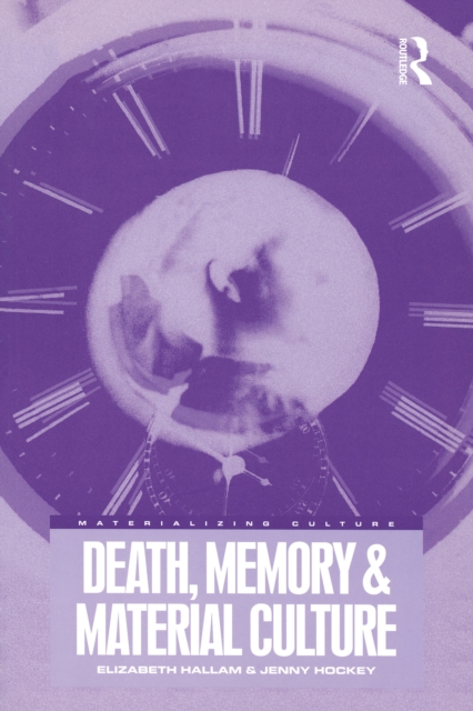 Death, Memory and Material Culture, EPUB eBook