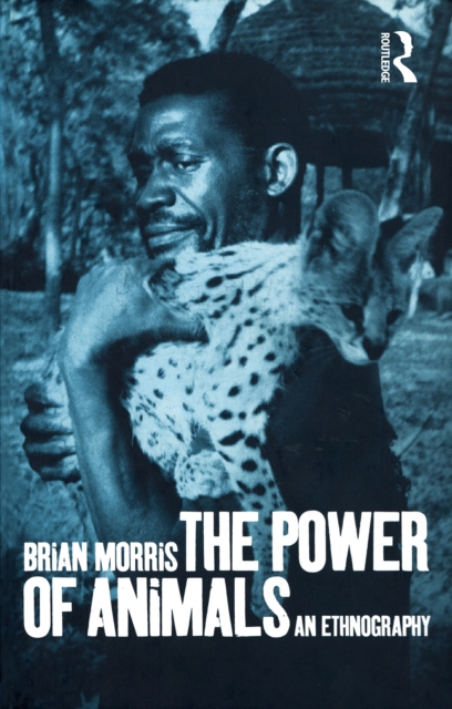 The Power of Animals : An Ethnography, EPUB eBook