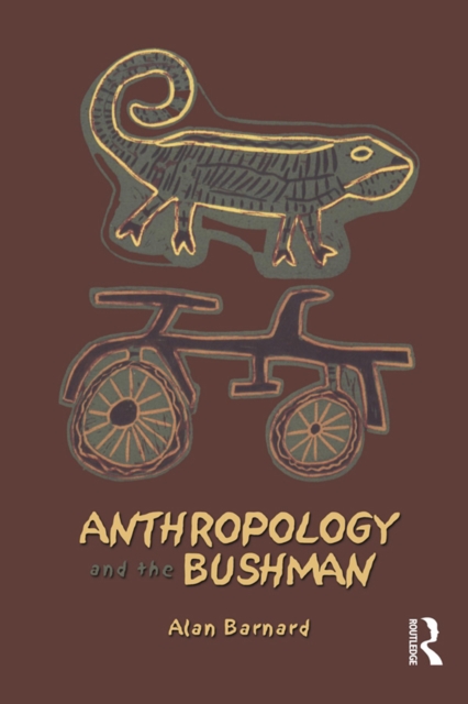 Anthropology and the Bushman, PDF eBook