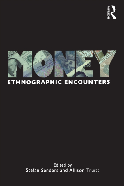 Money : Ethnographic Encounters, PDF eBook