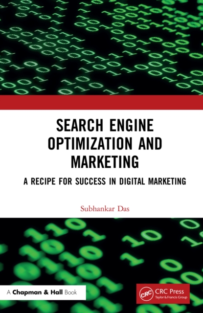 Search Engine Optimization and Marketing : A Recipe for Success in Digital Marketing, EPUB eBook