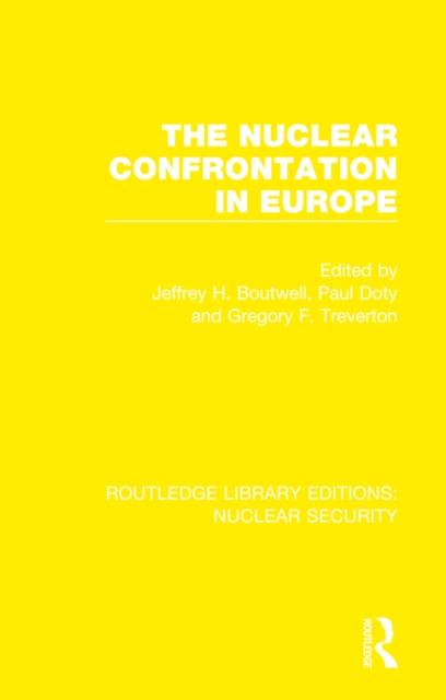 The Nuclear Confrontation in Europe, PDF eBook