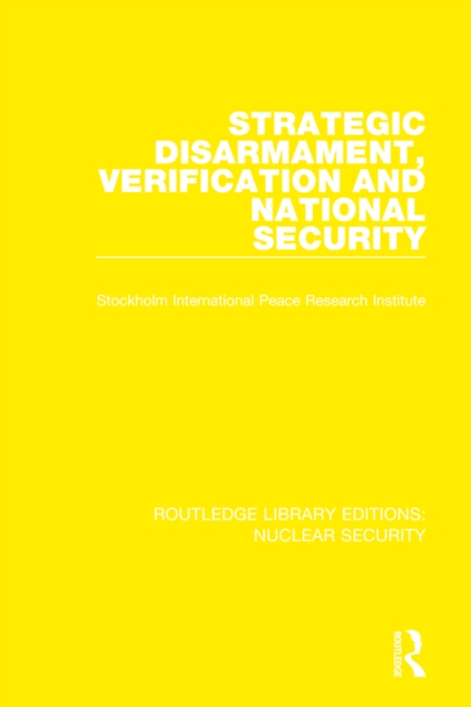 Strategic Disarmament, Verification and National Security, EPUB eBook