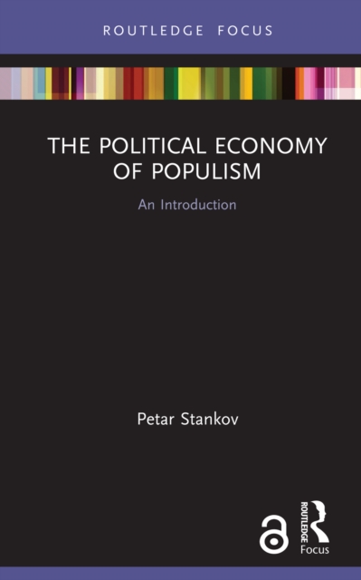 The Political Economy of Populism : An Introduction, PDF eBook