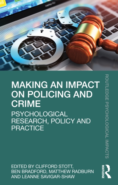 Making an Impact on Policing and Crime : Psychological Research, Policy and Practice, PDF eBook