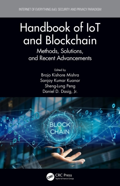 Handbook of IoT and Blockchain : Methods, Solutions, and Recent Advancements, EPUB eBook