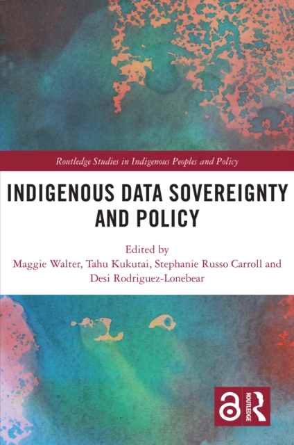 Indigenous Data Sovereignty and Policy, PDF eBook