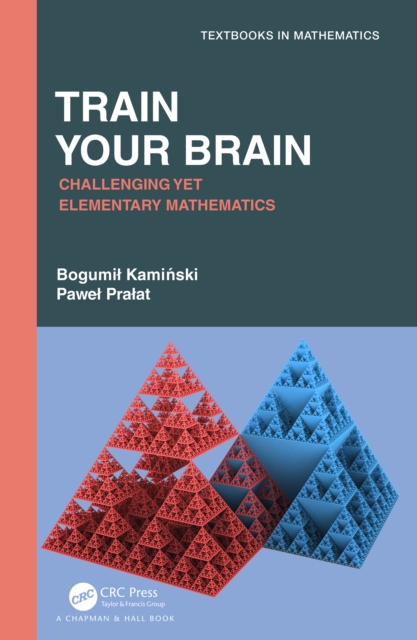 Train Your Brain : Challenging Yet Elementary Mathematics, EPUB eBook