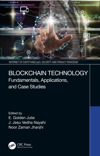 Blockchain Technology : Fundamentals, Applications, and Case Studies, PDF eBook