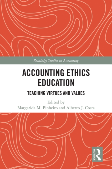 Accounting Ethics Education : Teaching Virtues and Values, PDF eBook