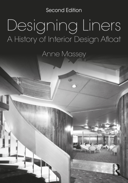 Designing Liners : A History of Interior Design Afloat, EPUB eBook