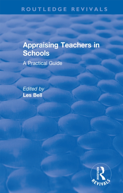 Appraising Teachers in Schools : A Practical Guide, EPUB eBook