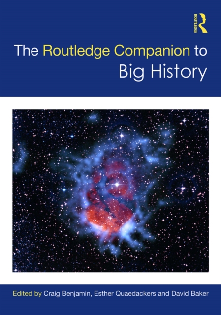The Routledge Companion to Big History, EPUB eBook
