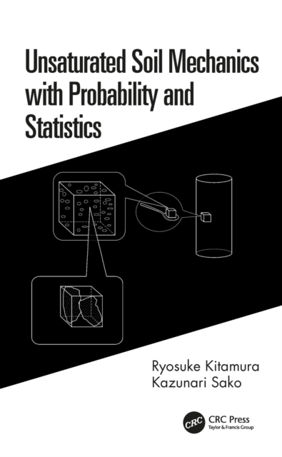 Unsaturated Soil Mechanics with Probability and Statistics, PDF eBook